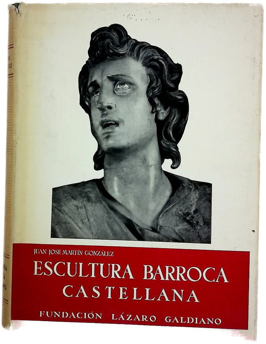 Escultura Barroca Castellana (dos tomos)