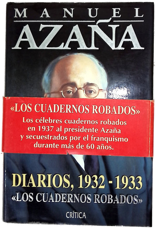 Diarios, 1932-1933 : "Los cuadernos robados"