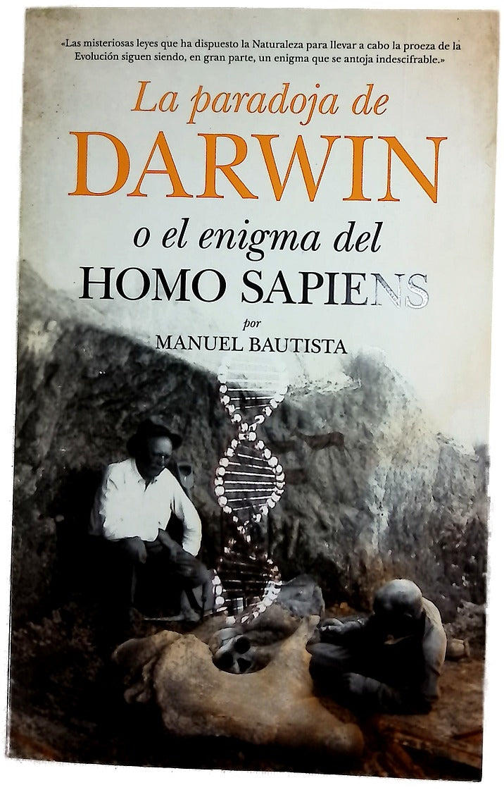 La paradoja de Darwin o El enigma del Homo sapiens