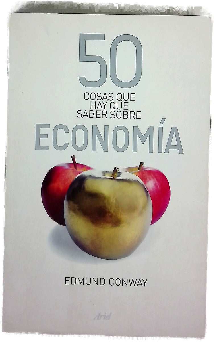 50 cosas que hay que saber sobre economía