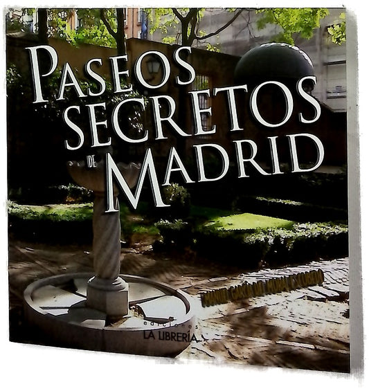 Paseos secretos de Madrid