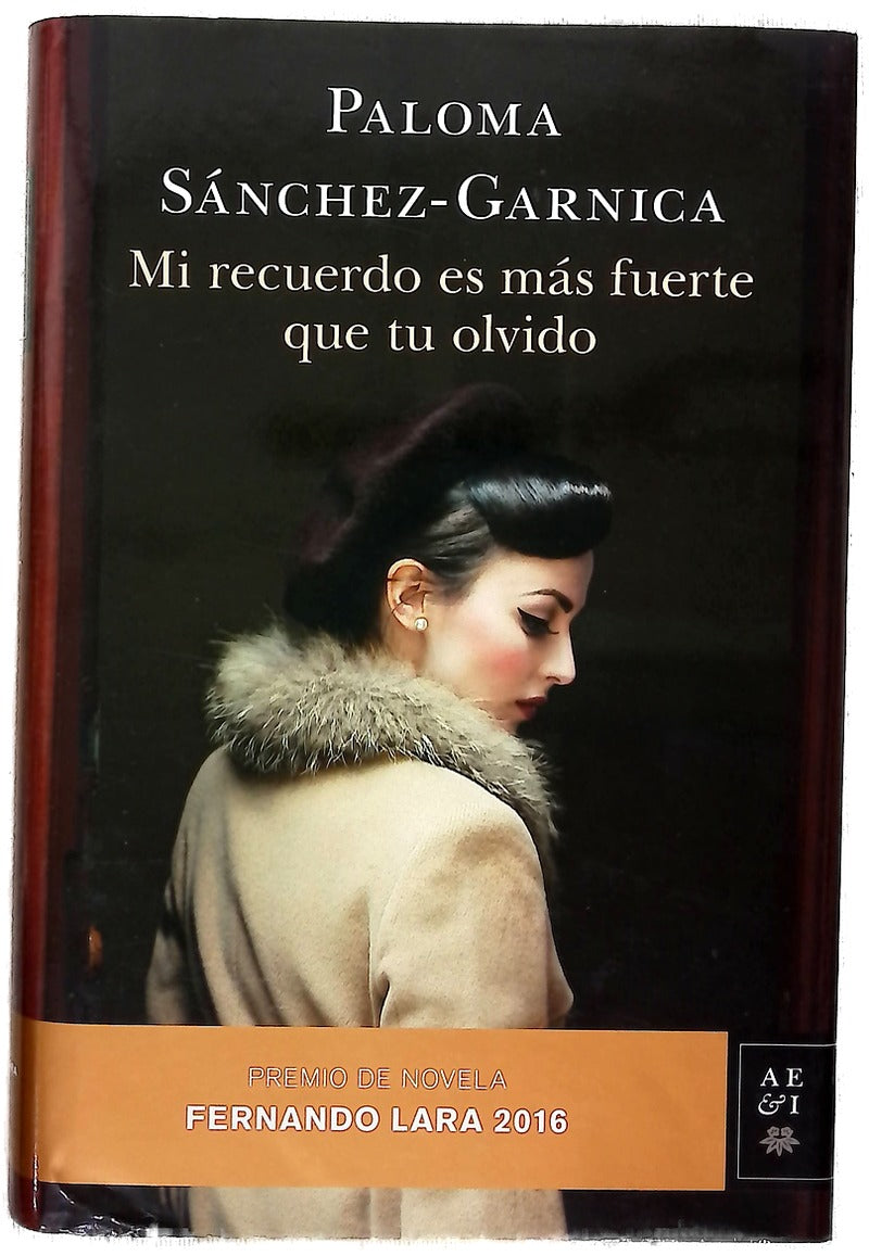 Mi recuerdo es más fuerte que tu olvido