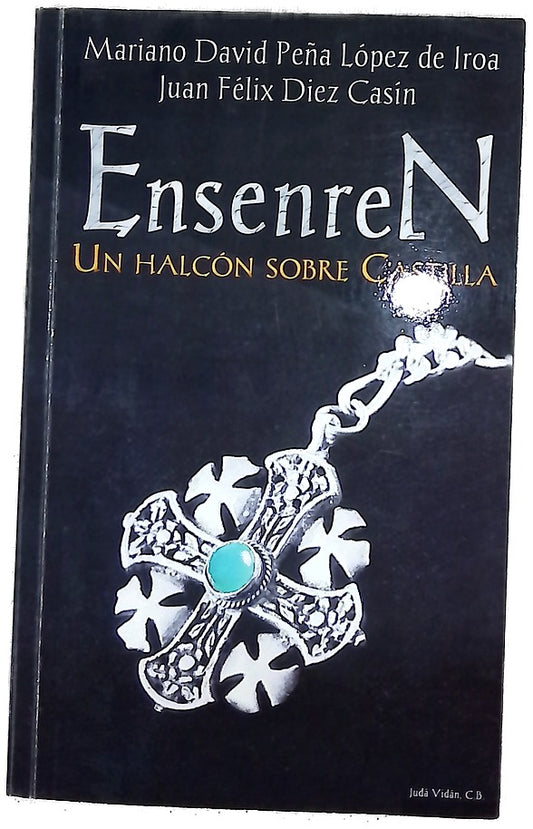 Ensenren un halcón sobre Castilla