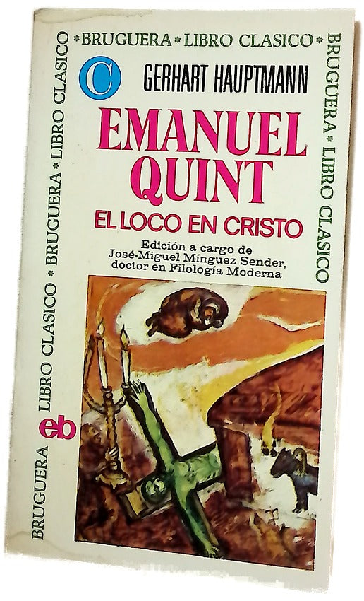 Emanuel Quint El loco en Cristo...