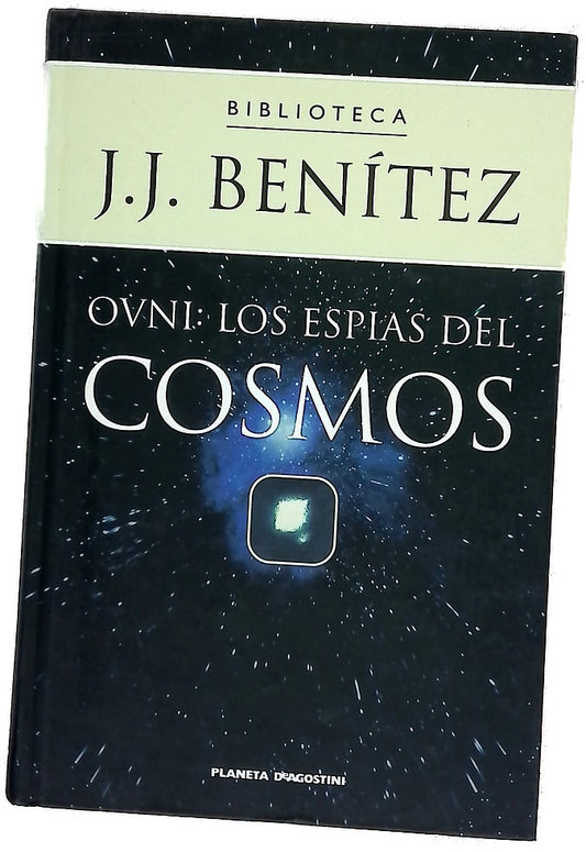 Ovni: los espías del cosmos