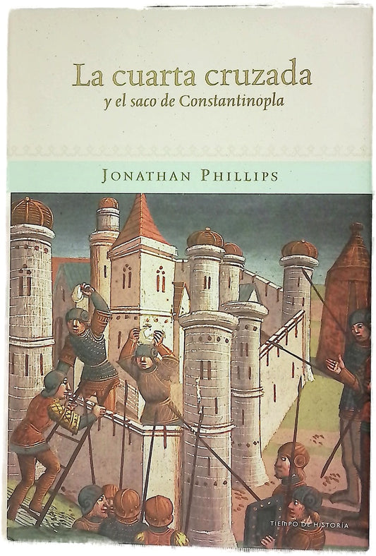 La cuarta cruzada y el saco de Constantinopla