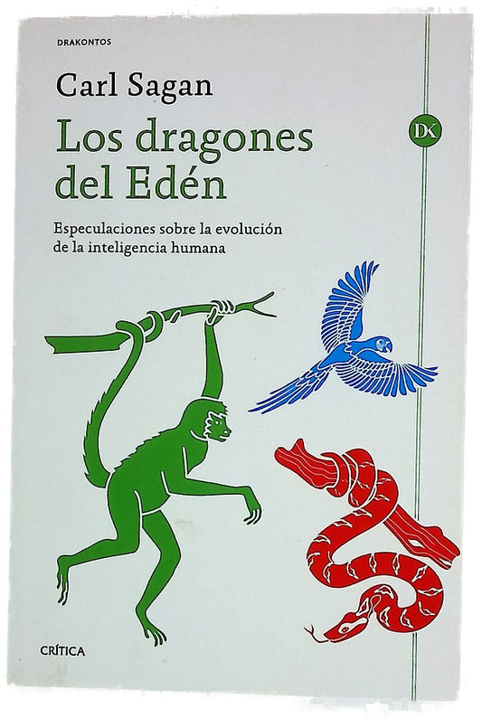 Los dragones del Edén : especulaciones sobre la evolución de la inteligencia humana