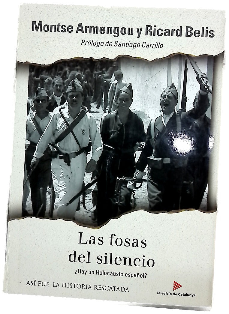 Las fosas del silencio ¿hay un holocausto español?