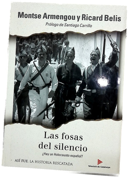 Las fosas del silencio ¿hay un holocausto español?