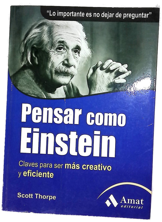 Pensar como Einstein problemas imposibles de la vida cotidiana