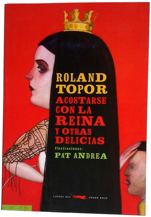 Acostarse con la reina y otras delicias