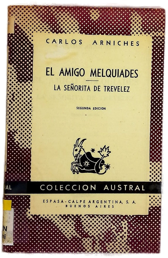 El amigo Melquiades;  La señorita de trevelez
