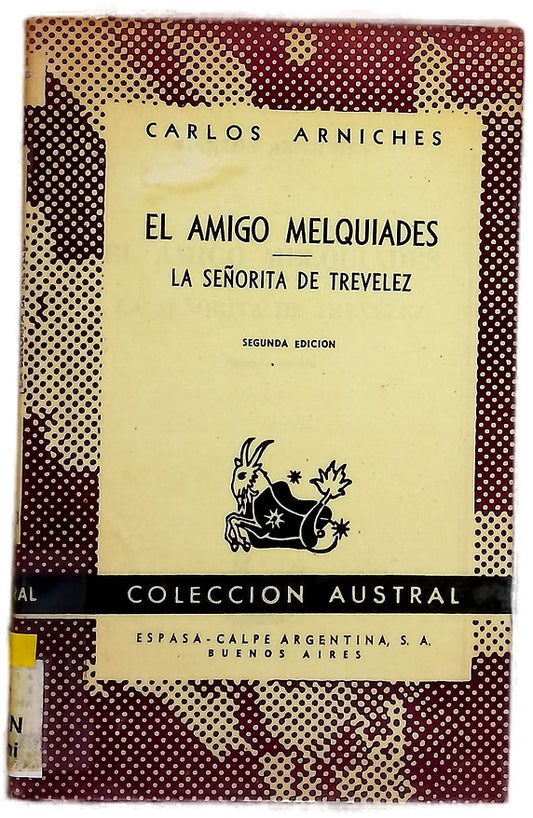 El amigo Melquiades;  La señorita de trevelez