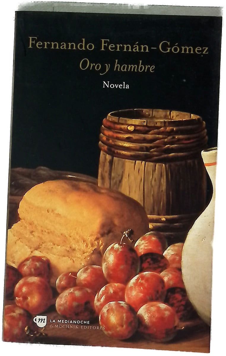 Oro y hambre