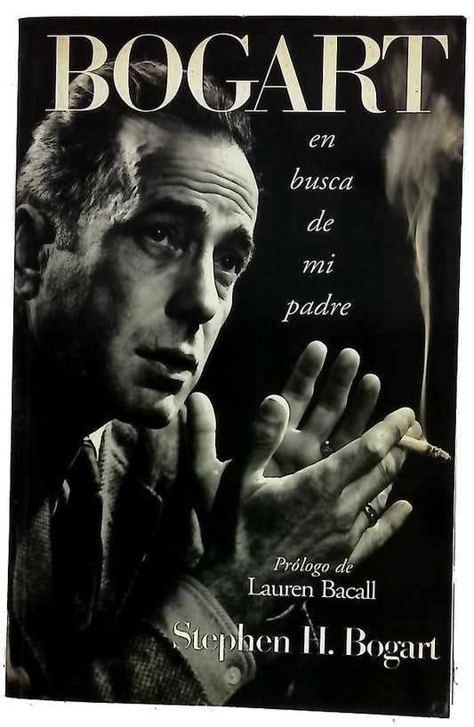Bogart en busca de mi padre