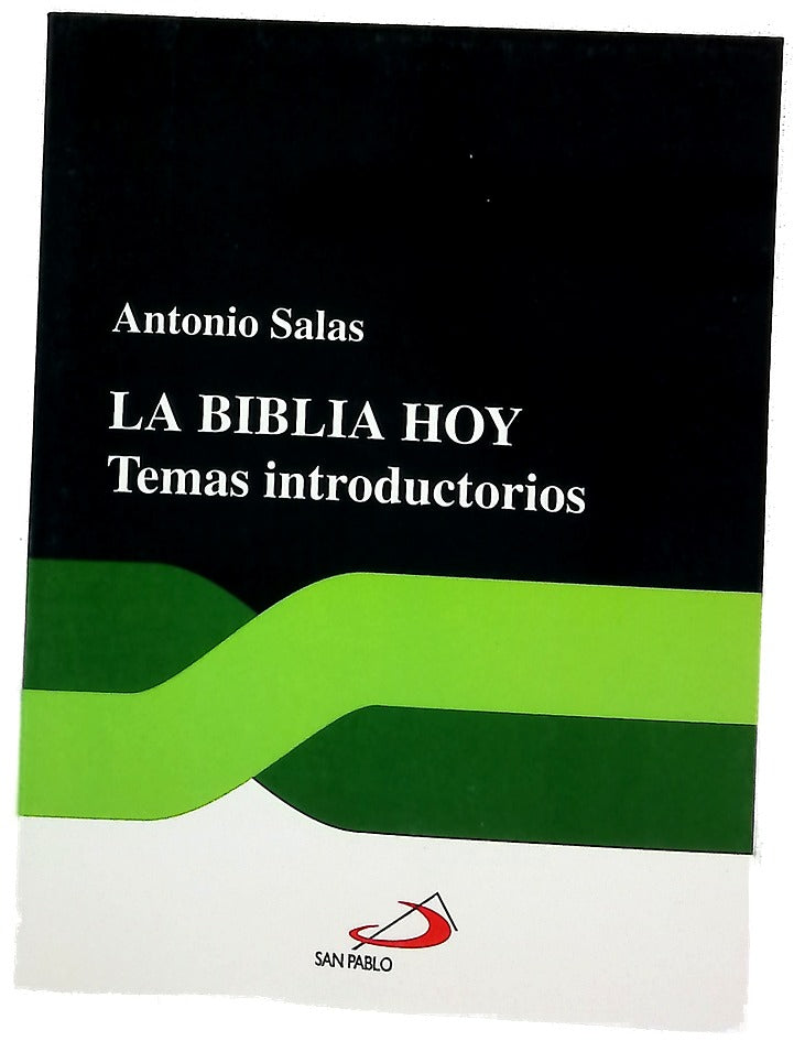 La Biblia hoy temas introductorios