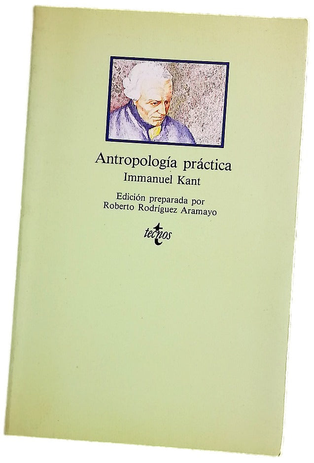 Antropología práctica (según el manuscrito inédito de C.C. Mrongovius, fechado en 1785)