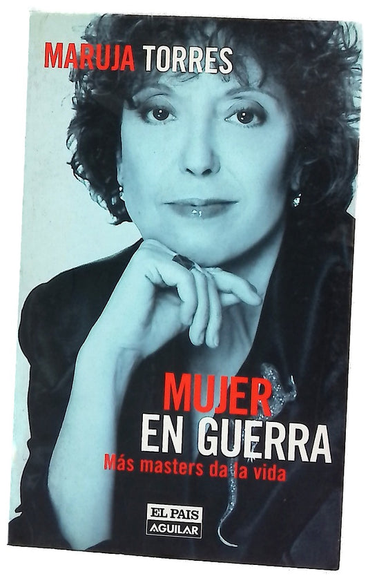 Mujer en guerra más masters da la vida