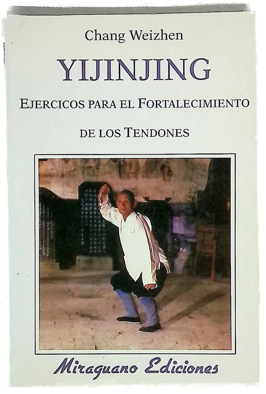 Yijinjing (ejercicios para el fortalecimiento de los tendones)