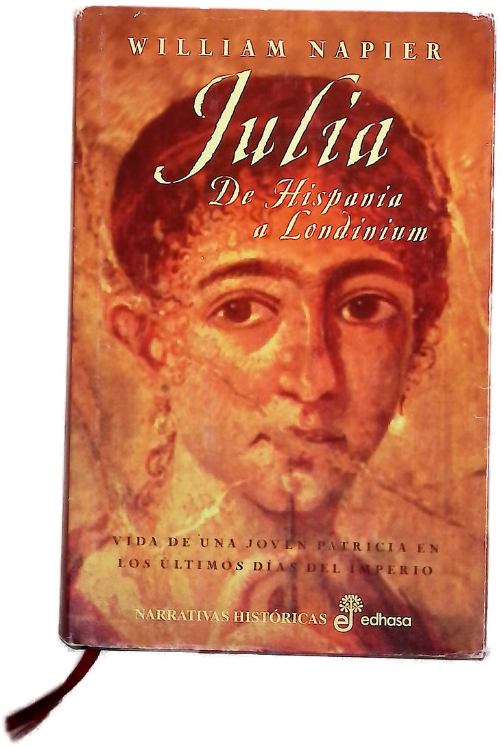 Julia de Hispania a Londinium : vida de una joven patricia en los últimos días del Imperio