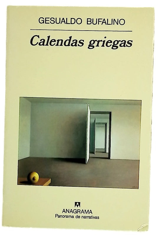 Calendas griegas fragmentos de una vida imaginaria