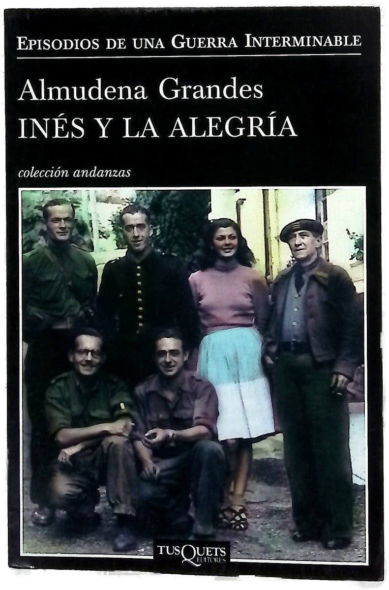 Inés y la alegría el ejército de la Unión Nacional Española y la invasión del valle de Arán, Pirineo de Lérida, 19-27 de octubre 1944