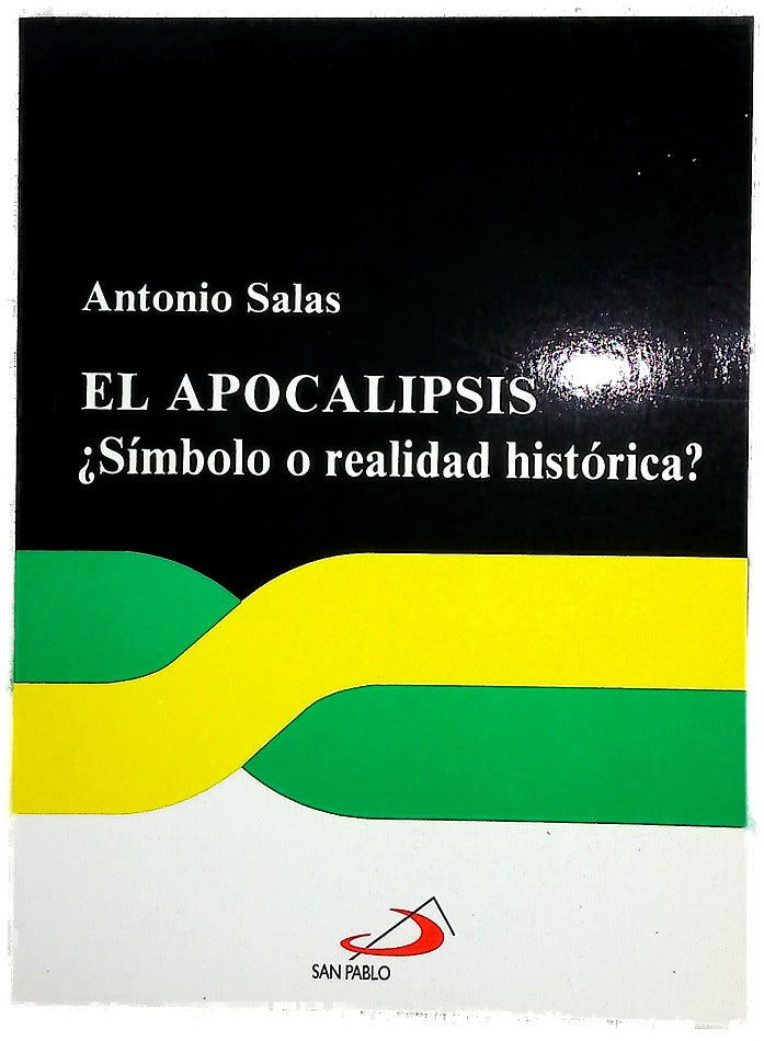 El Apocalipsis ¿símbolo o realidad histórica?