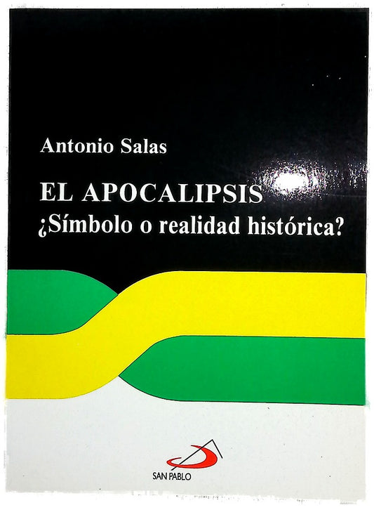 El Apocalipsis ¿símbolo o realidad histórica?