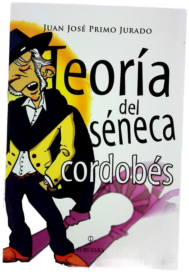 Teoría del séneca cordobés