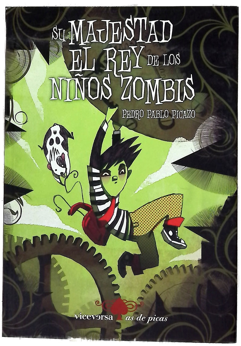 Su majestad el rey de los niños zombis
