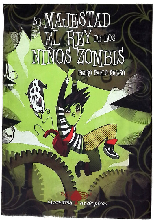 Su majestad el rey de los niños zombis