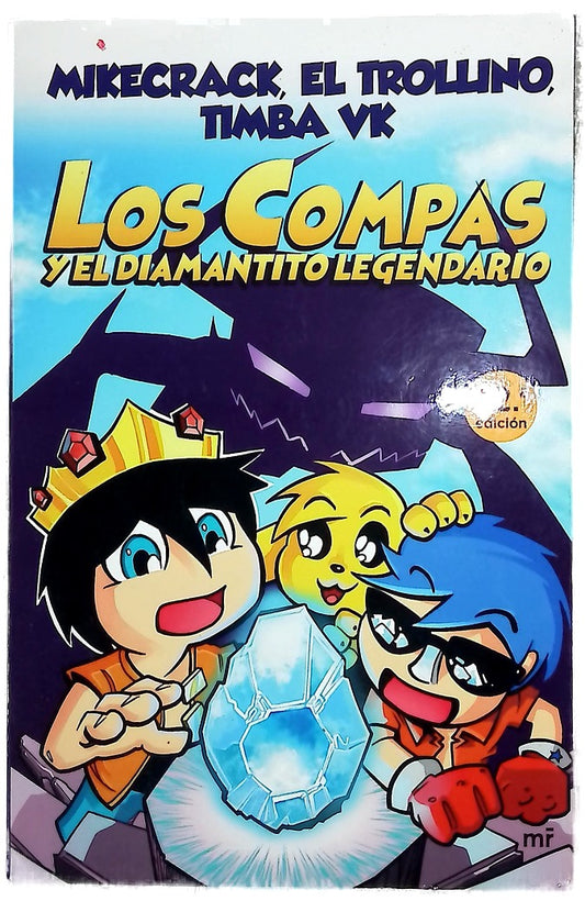 Los Compas y el diamantito legendario