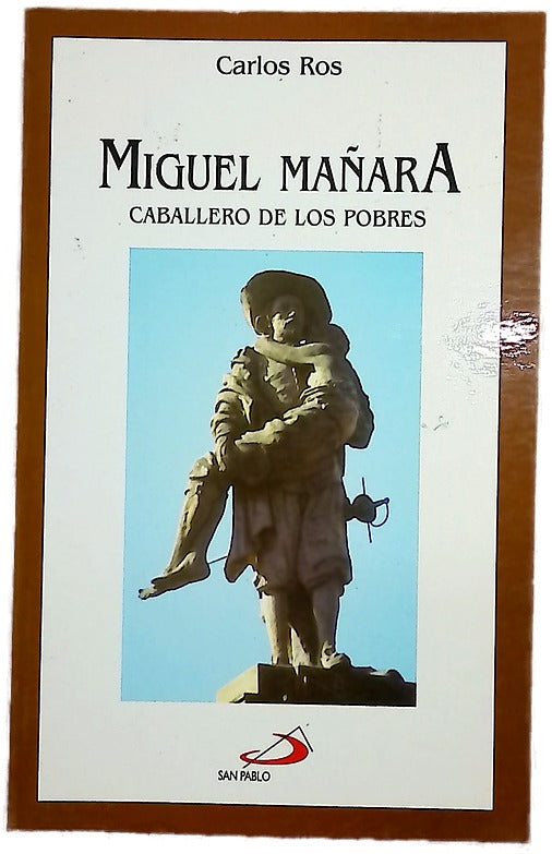 Miguel Mañara, caballero de los pobres