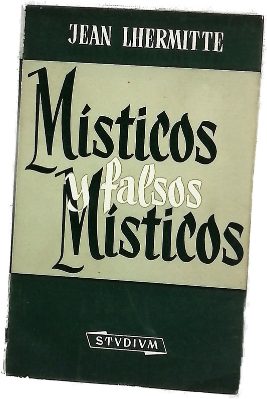 Místicos y falsos místicos