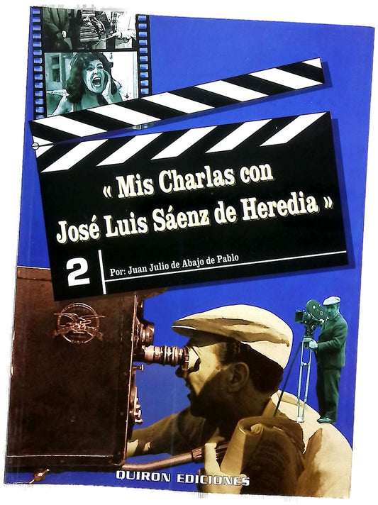 "Mis charlas con José Luis Sáenz de Heredia"