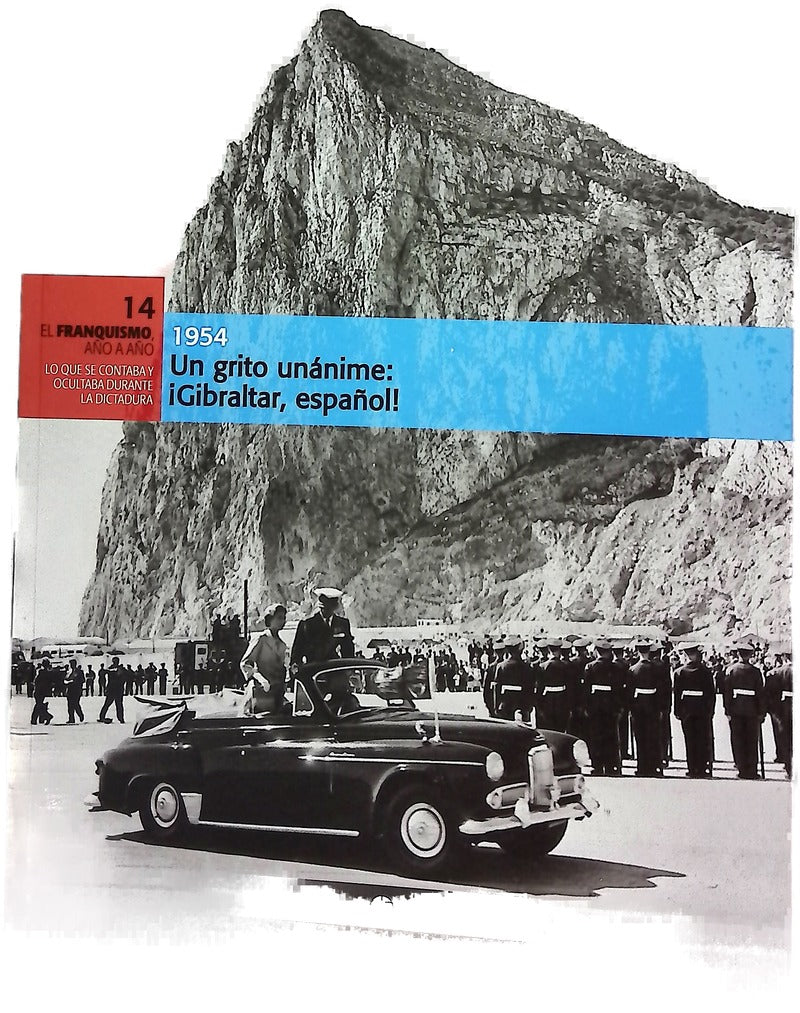Un grito unánime: ¡Gibraltar, español!