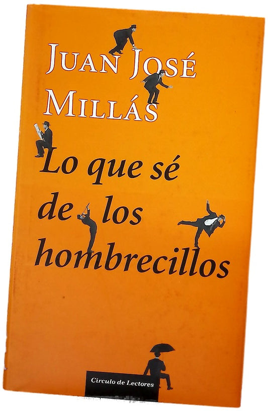 Lo que sé de los hombrecillos