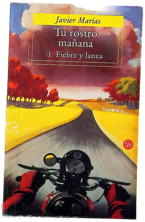 Tu rostro mañana 1: Fiebre y lanza