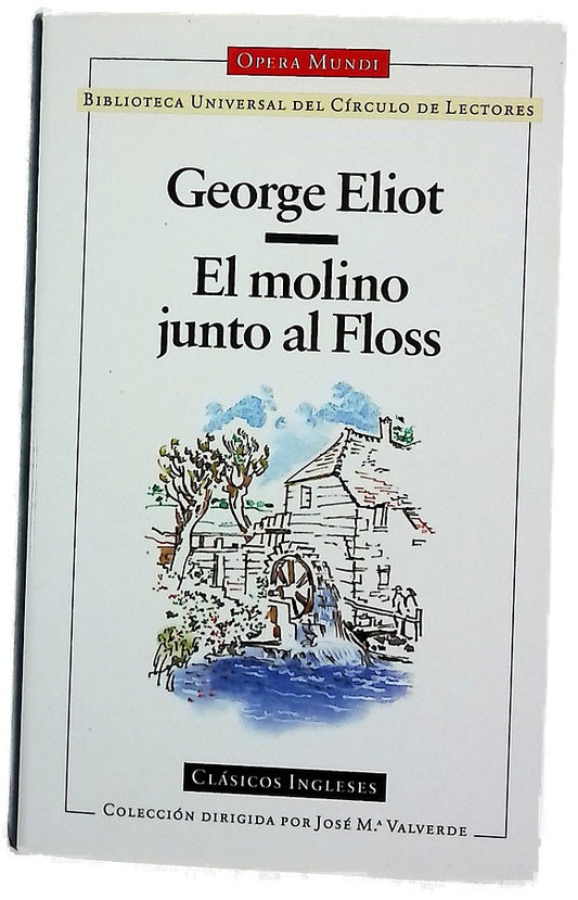 El molino junto al Floss