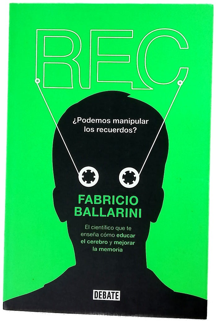 Rec : ¿Podemos manipular los recuerdos?