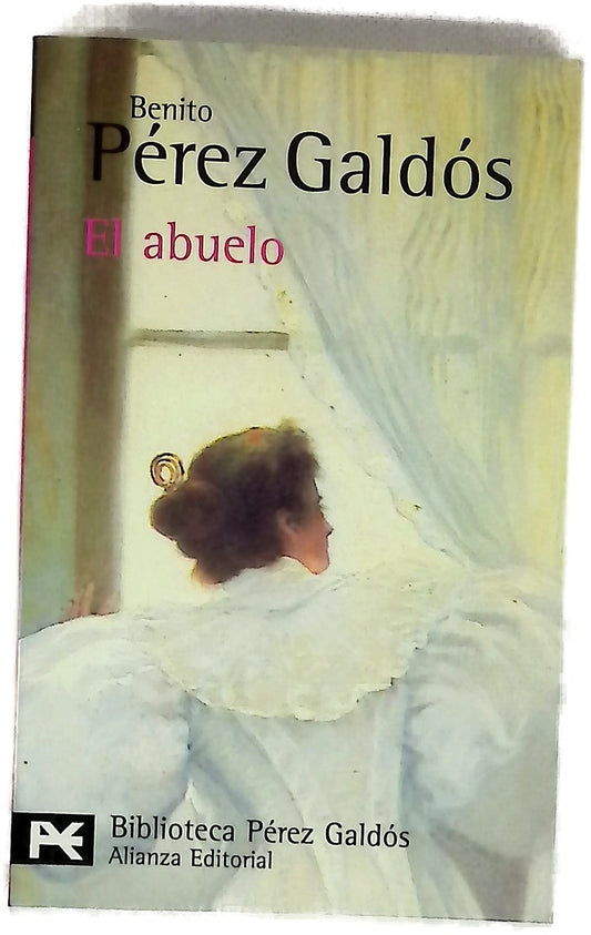 El abuelo novela en cinco jornadas