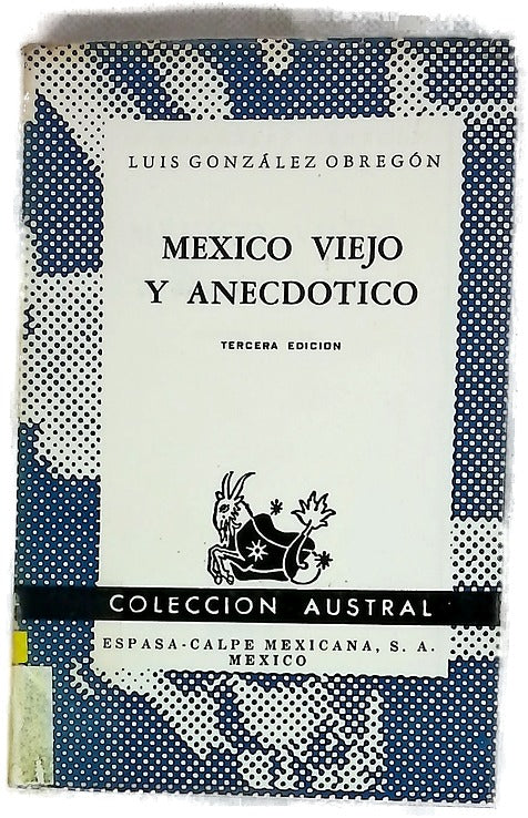 Mexico viejo y anecdotico