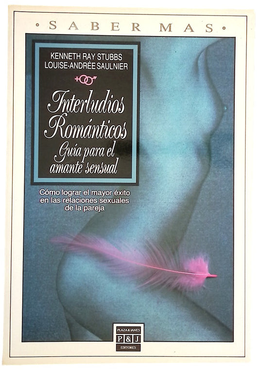 Interludios románticos guía para el amante sensual