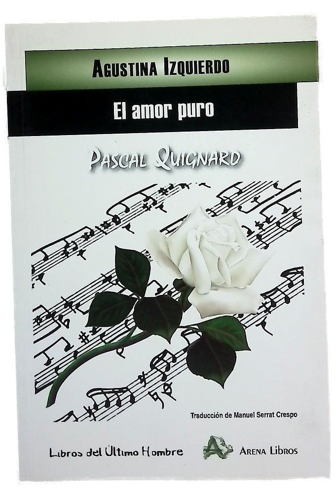El amor puro : novela