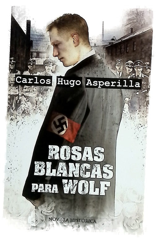 Rosas blancas para Wolf