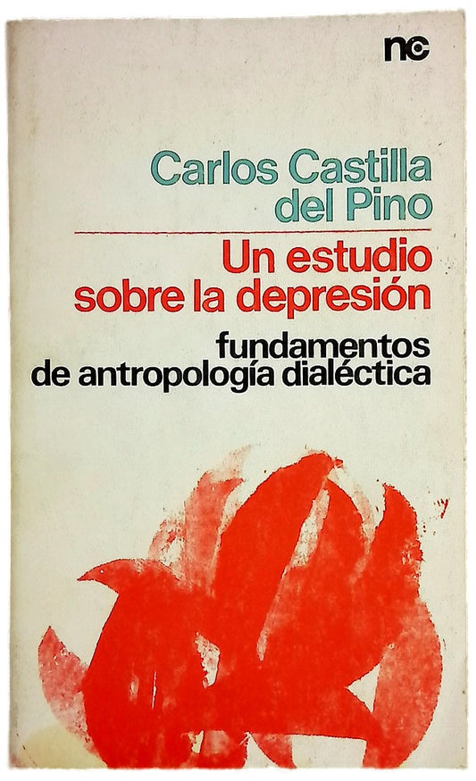 Un estudio sobre la depresión fundamentos de antropología dialéctica