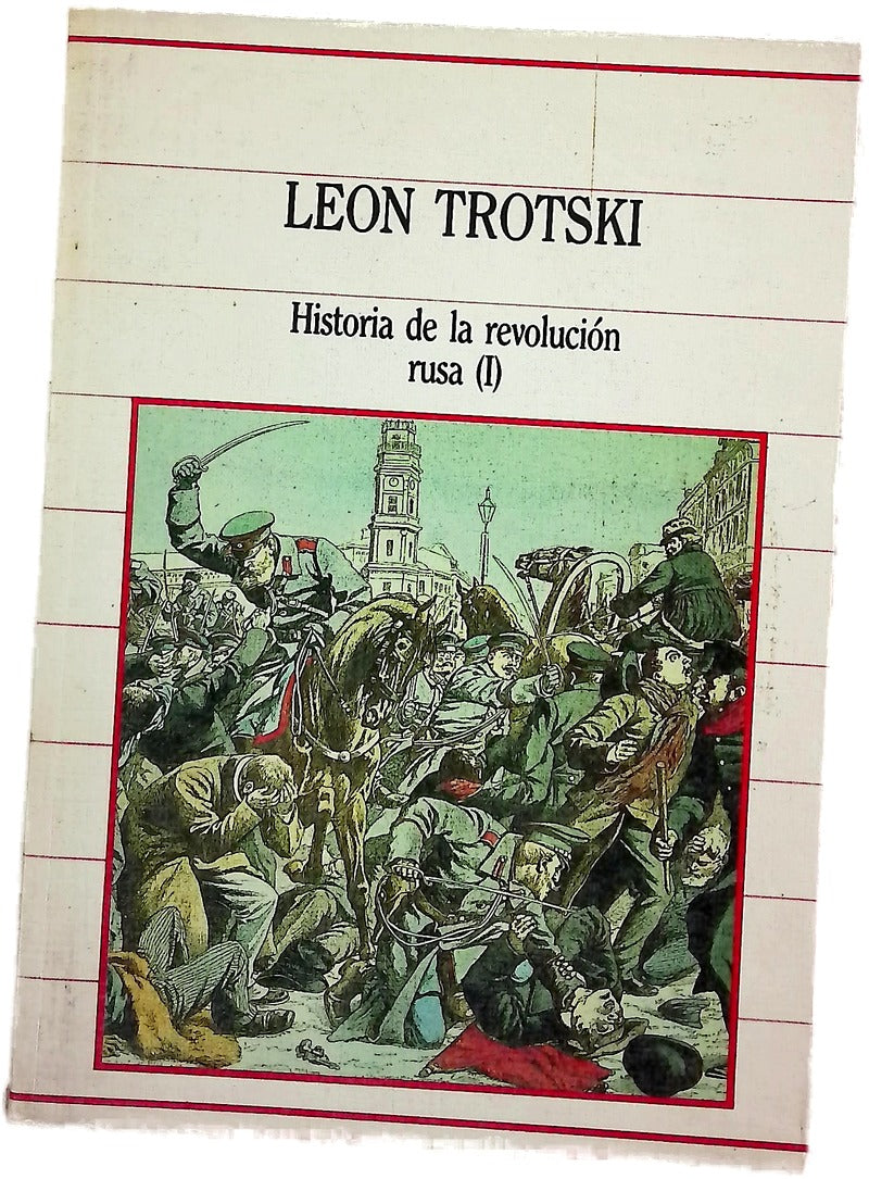 Historia de la revolución Rusa I