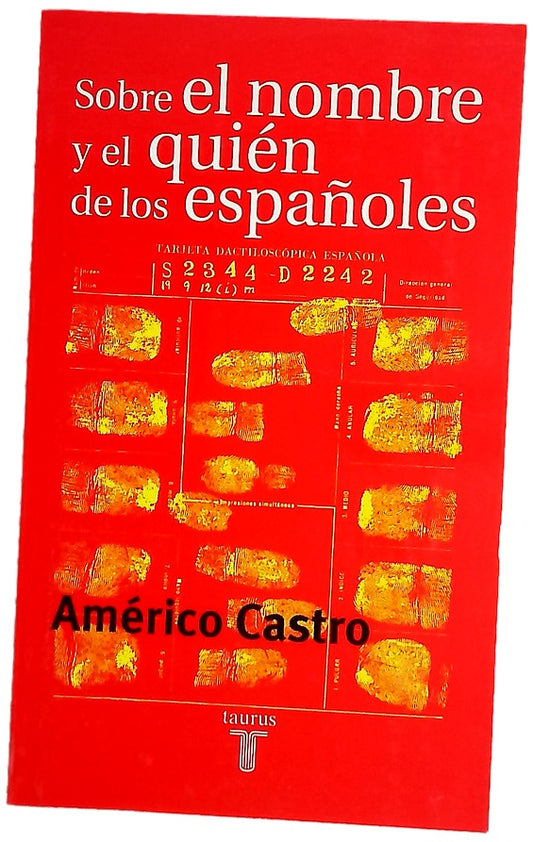 Sobre el nombre y el quién de los españoles
