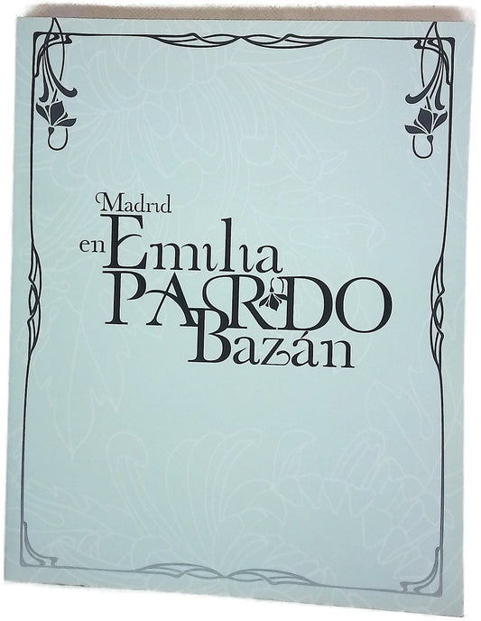 Madrid en Emilia Pardo Bazán