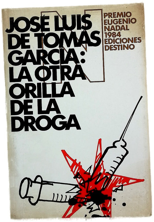 La otra orilla de la droga
